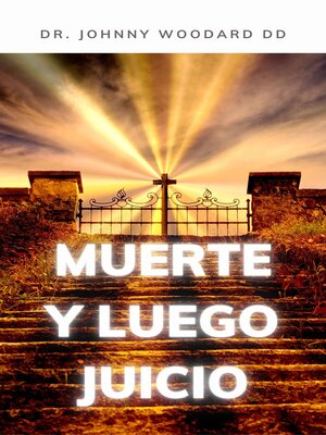 cover image of Muerte y Luego Juicio
